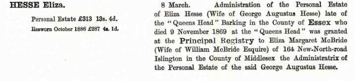 Administration of the Personal Estate of Eliza Hesse, (Wife of George Augustus Hesse) late of the Queens Head, Barking who died 9 November 1869