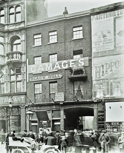 Black Bull, 122 Holborn - Landlady, Mrs Rosanna Warren. Taken shortly before demolition, Gamage's already have their sign on the building. Circa 1904