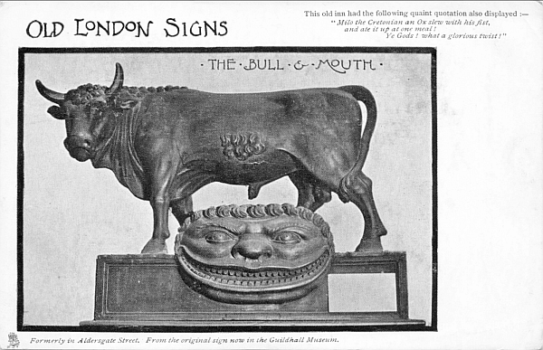 The Bull & Mouth, formerly in Aldersgate street. From the original sign now in the Guildhall Museum -  postcard circa 1920